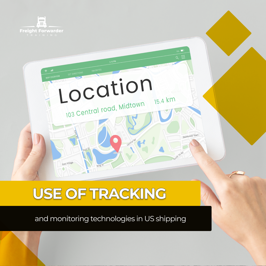 Use of tracking and monitoring technologies in US shipping